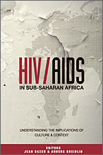 HIV/AIDS in Sub-Saharan Africa: Understanding the Implications of Culture & Context